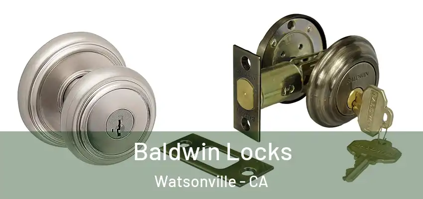 Baldwin Locks Watsonville - CA